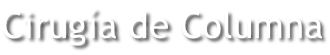 Cirugía de Columna